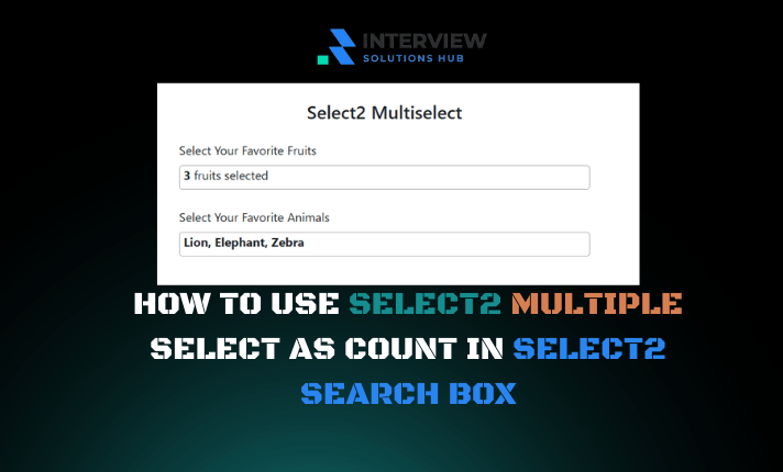 Using Multiple Select as Count in the Select2 Search Box